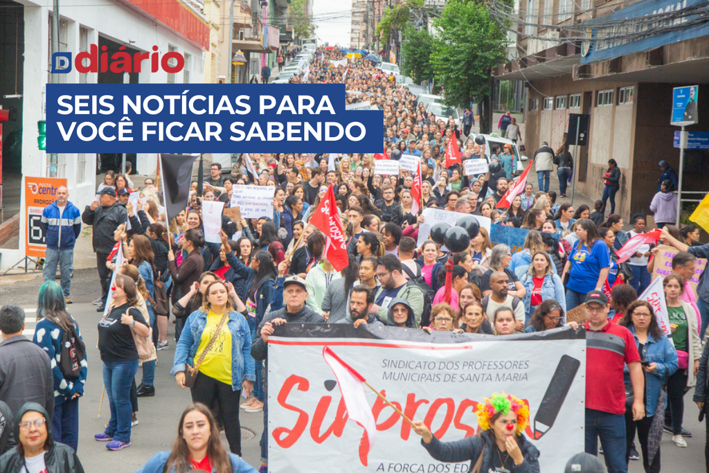 título imagem Representantes de mais de 80 escolas aderem à paralisação em Santa Maria e outras 5 notícias