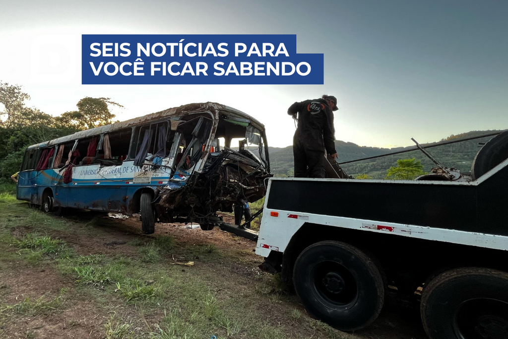 Delegado que investiga acidente com ônibus da UFSM vem a Santa Maria ouvir testemunhas nesta quarta e outras 5 notícias