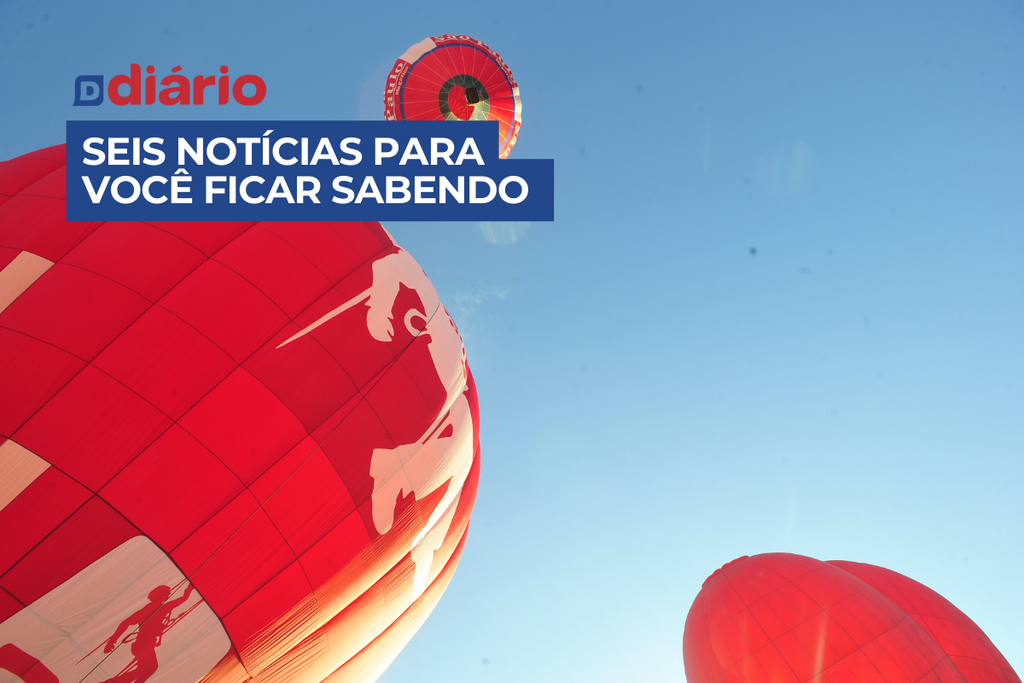 Festival de Balonismo em Santa Maria começa nesta quinta e deve reunir 50 mil pessoas e outras 5 notícias