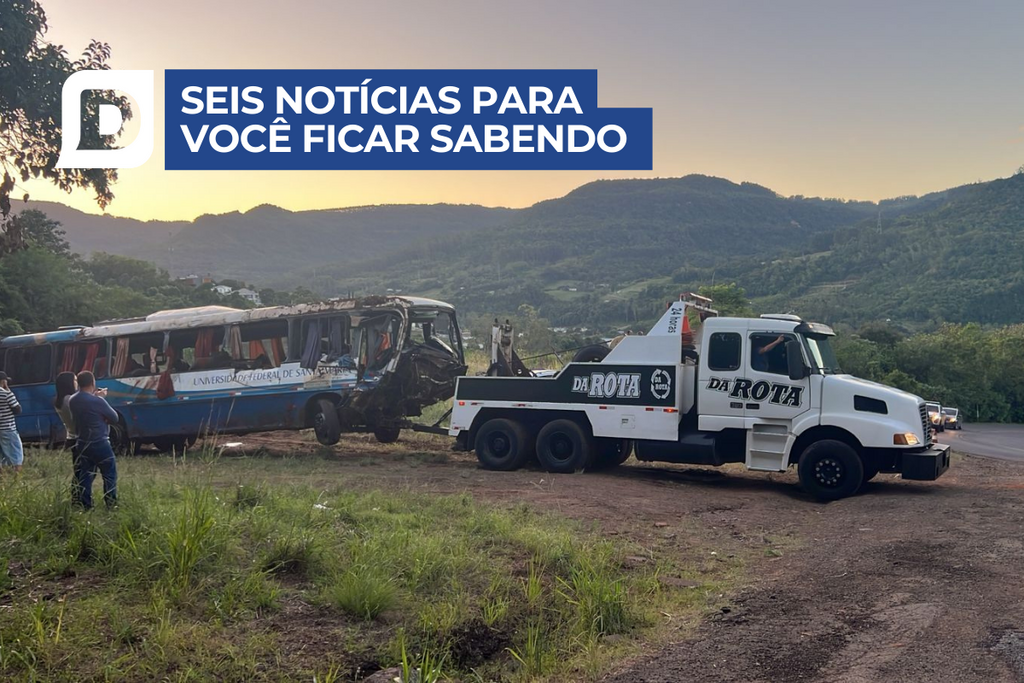 Polícia Civil de Teutônia estará em Santa Maria nesta quinta para coletar novos depoimentos sobre acidente com ônibus da UFSM e outras 5 notícias