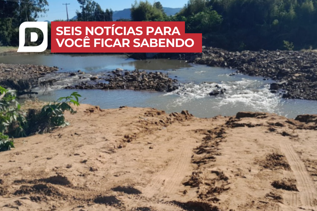 Faxinal do Soturno decreta situação de emergência após ser atingido pelas chuvas e outras 5 notícias