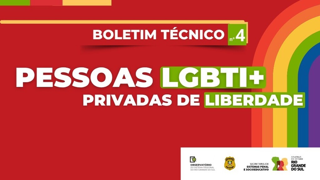 Estado lança boletim técnico com perfil da população LGBTI+ no sistema prisional