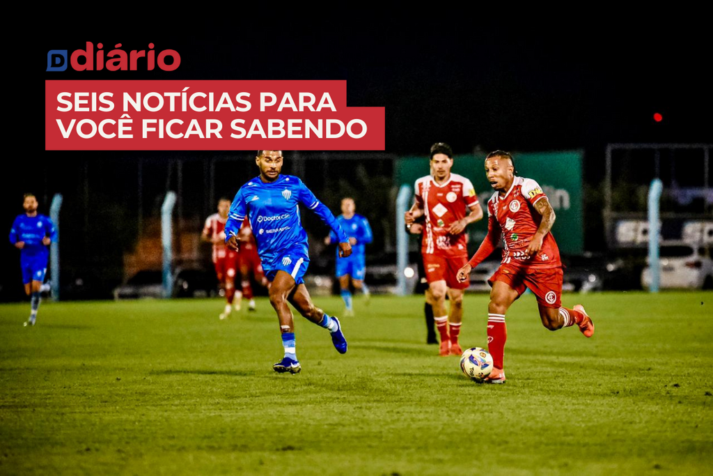 Novo Hamburgo vira e Inter-SM sai em desvantagem na busca pelo título da Divisão de Acesso, e outras 5 notícias para você ficar sabendo