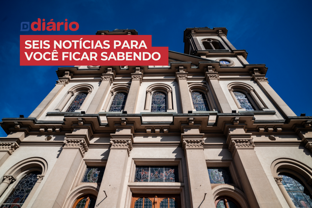 Catedral Metropolitana de Santa Maria passa por nova etapa de restauração e ficará fechada por duas semanas e outras 5 notícias