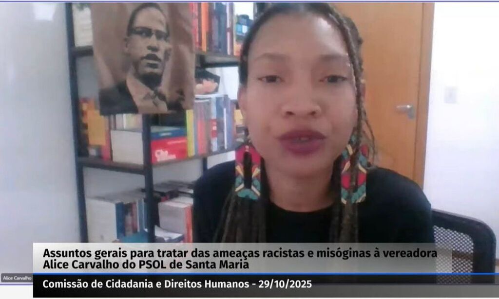 Vereadora de Santa Maria dá depoimento à Comissão de Direitos Humanos sobre ataques racistas sofridos