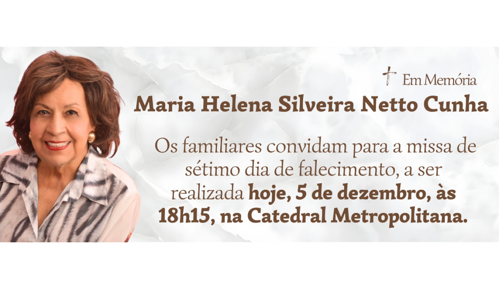 Em memória de Maria Helena Silveira Netto Cunha
