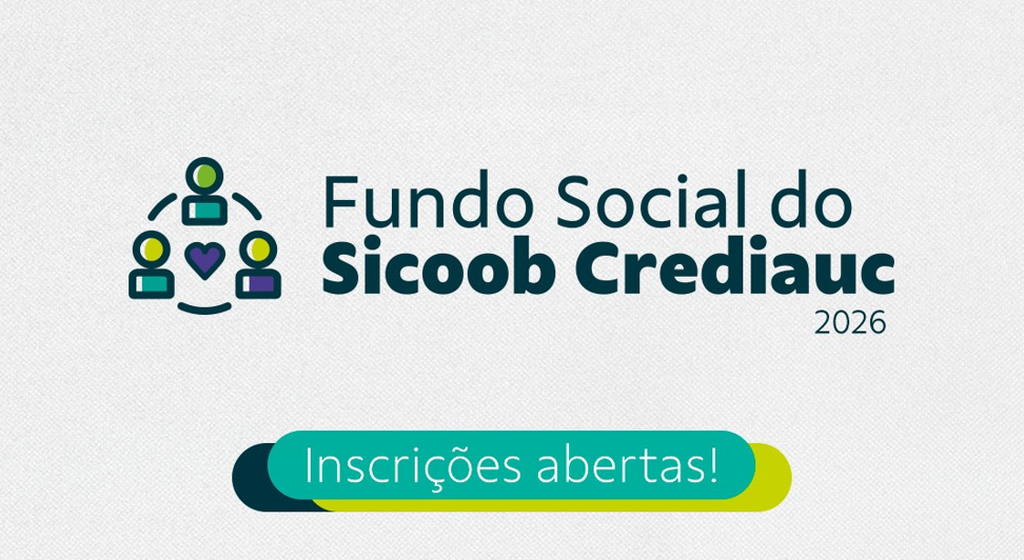  Sicoob Crediauc abre inscrições para o Fundo Social 2026