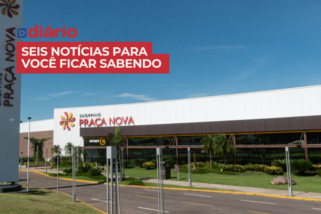 Shopping Praça Nova anuncia abertura de duas lojas com vagas de emprego em Santa Maria e outras notícias