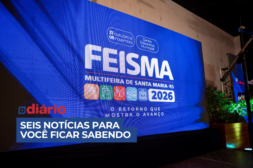 Feisma 2026 é lançada oficialmente; edição ocorre no fim de outubro em Santa Maria e outras notícias