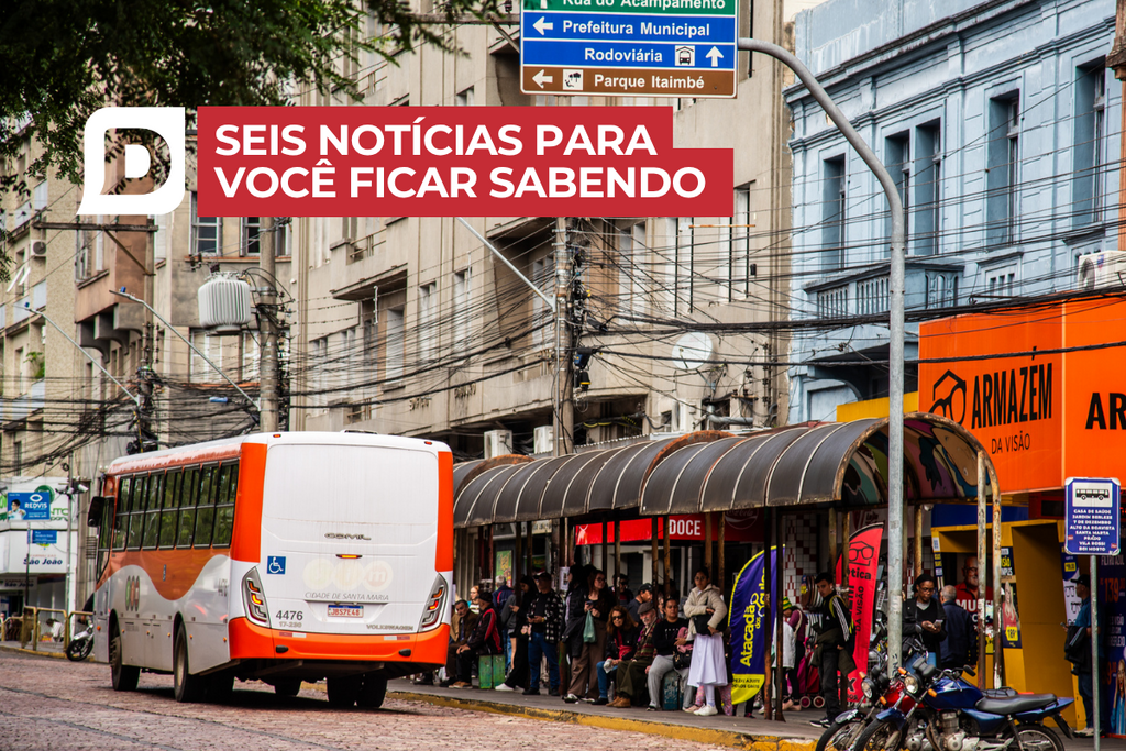 Licitação do transporte coletivo atrasa e contrato emergencial é prorrogado por mais três meses em Santa Maria e outras notícias