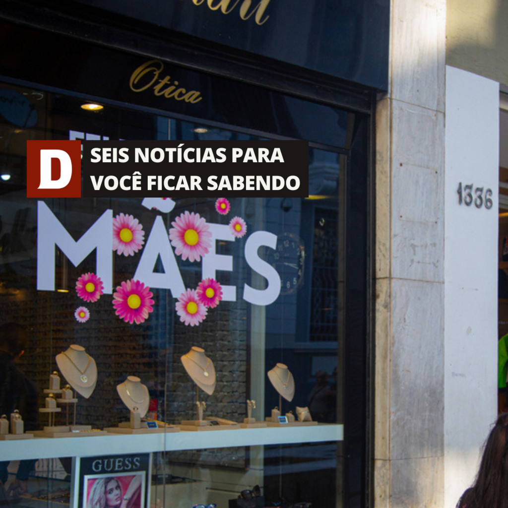 título imagem Dia das Mães deve ser mais retraído neste ano e outras 5 notícias