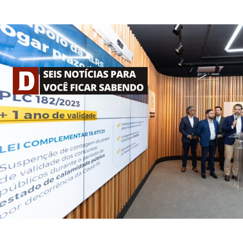 Validade de concursos públicos pode ser estendida no RS e outras 5 notícias para você ficar sabendo