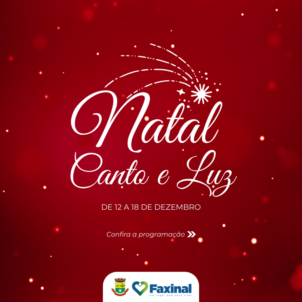 Faxinal do Soturno divulga programação do Natal Canto e Luz 2022