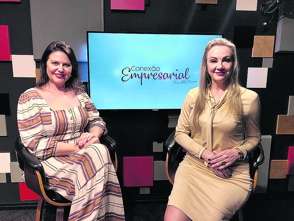 Conexão Empresarial: Maristela Moura recebe Nara Stainr, diretora da Unism