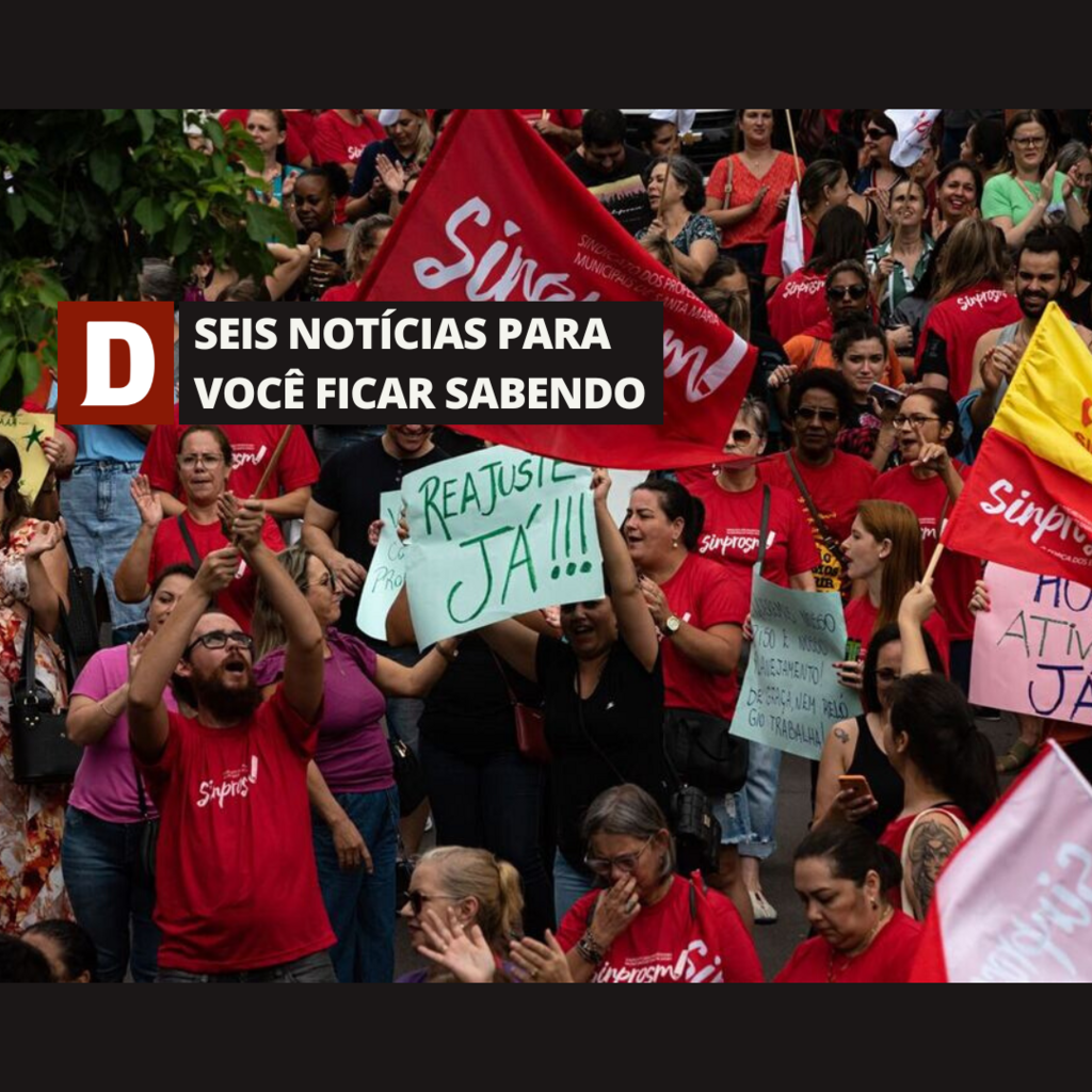 Atraso no reajuste dos professores municipais e outras cinco notícias para você ficar sabendo
