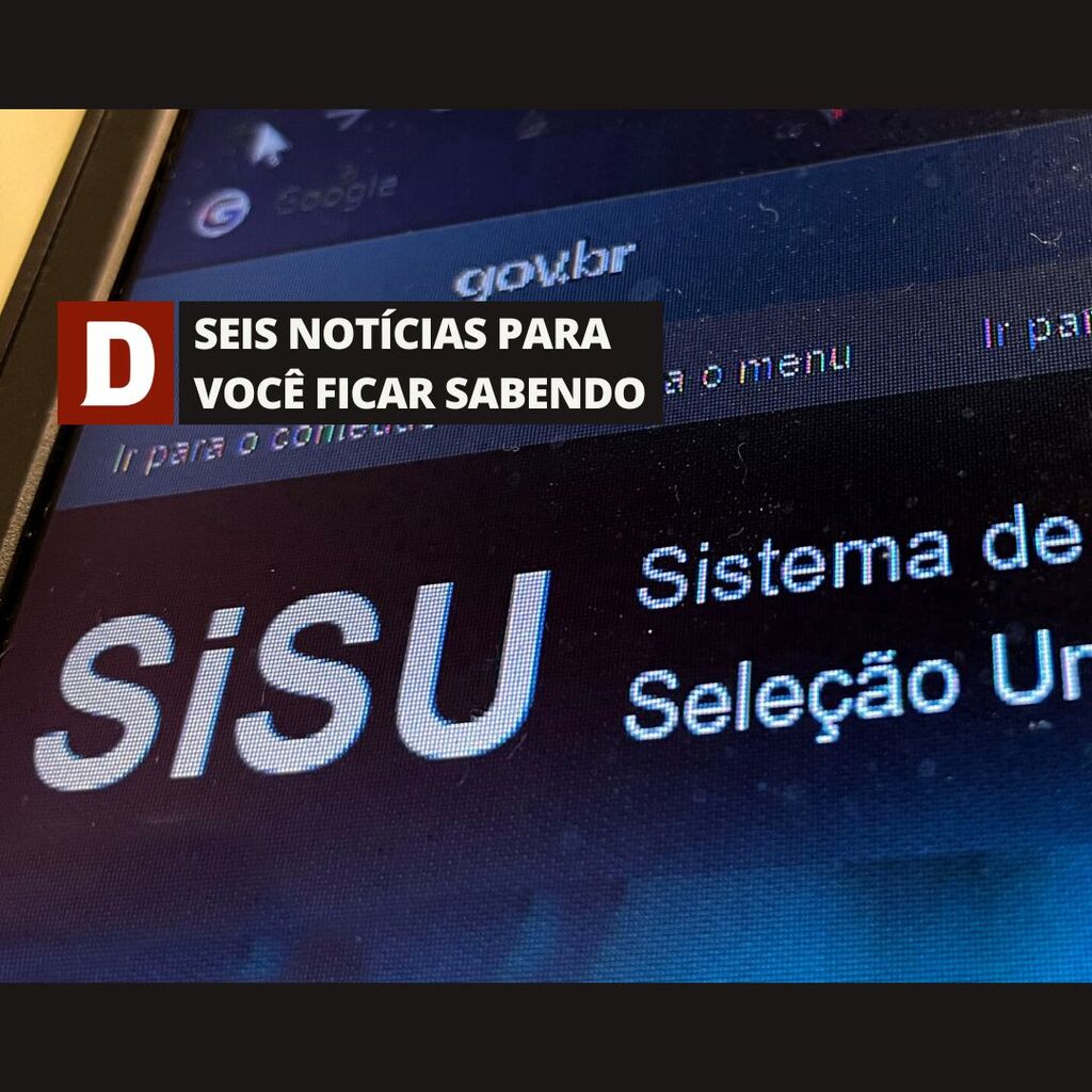 título imagem Inscrições no Sisu encerram nesta quinta-feira e outras 5 notícias