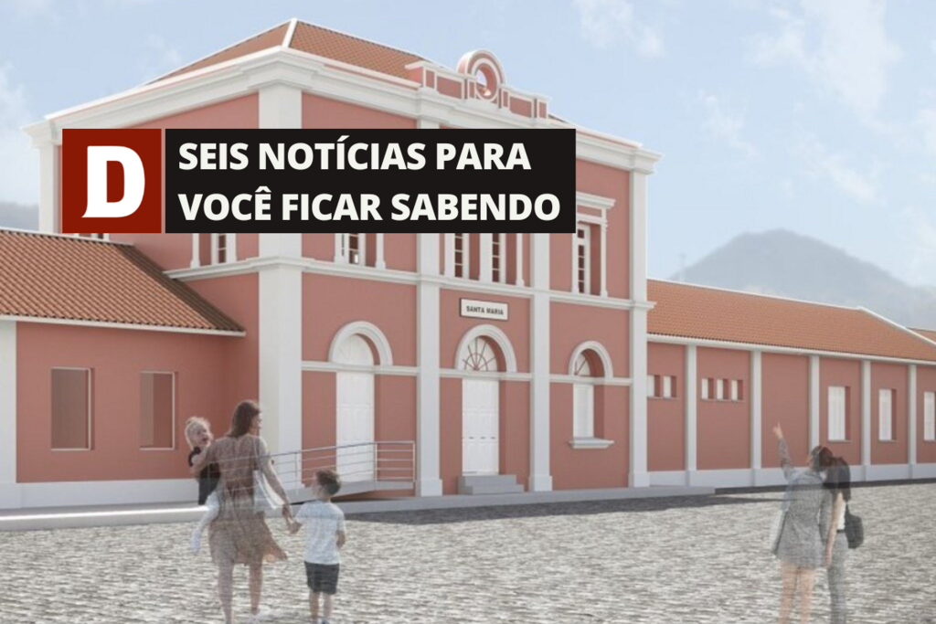 Definida empresa que fará obra de revitalização da Gare em Santa Maria e outras 5 notícias