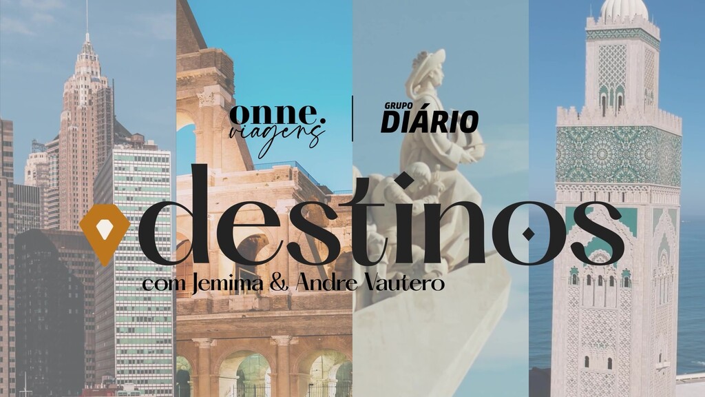 Grupo Diário e Onne Viagens apresentam o seu novo programa de viagens: “Destinos”