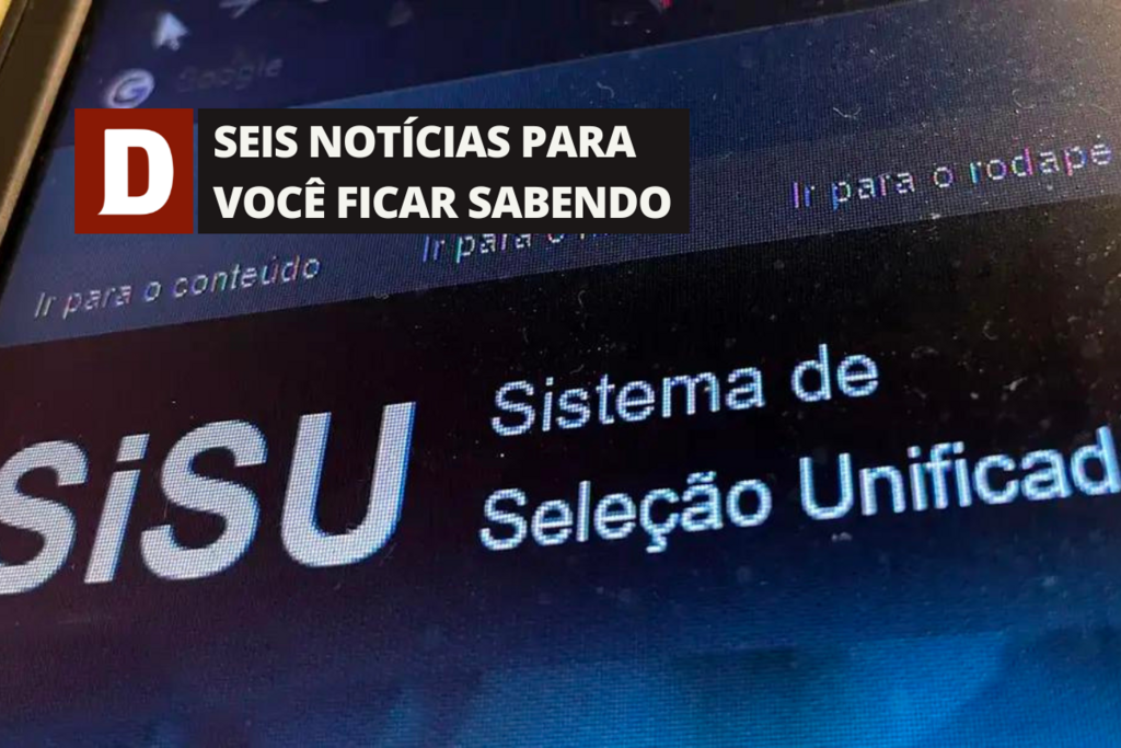 Resultado de selecionados na primeira chamada do Sisu sai nesta terça e outras 5 notícias