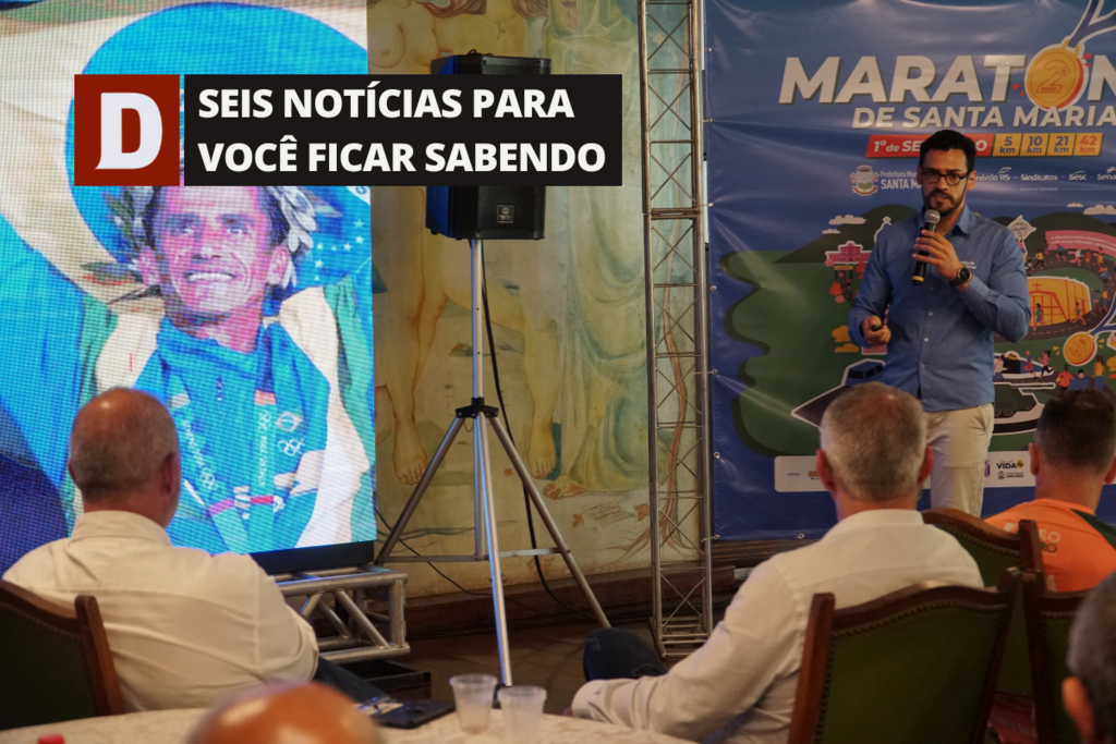  Com premiação que chega até R$ 10 mil, 2° Maratona de Santa Maria está com inscrições abertas e outras 5 notícias