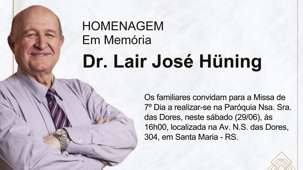 Homenagem em memória Lair José Hüning