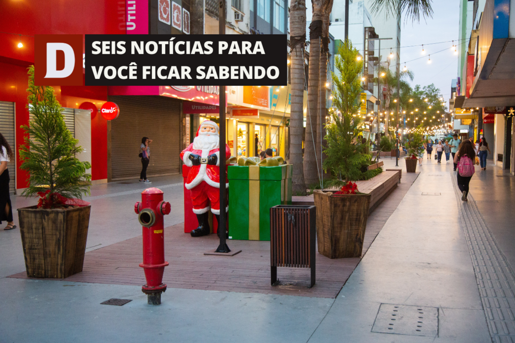  Santa Maria terá lojas abertas até mais tarde neste final de ano e outras 5 notícias